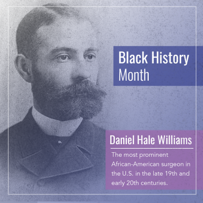 2.22.2022_BLACK_HISTORY_MONTH_DANIEL_HALE_WILLIAMS