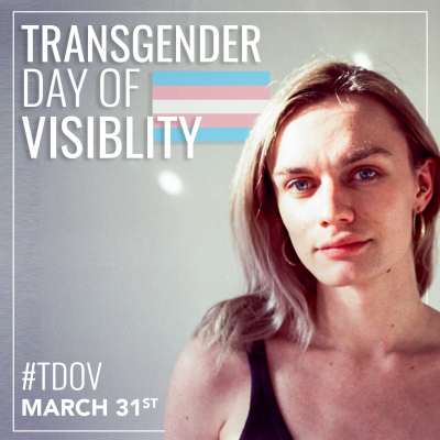 3.31.2022_TRANSGENDER_DAY_OF_VISIBILITY