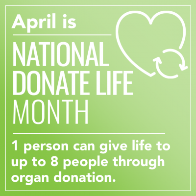 4.4.2022_NATIONAL_DONATE_LIFE_MONTH_1B